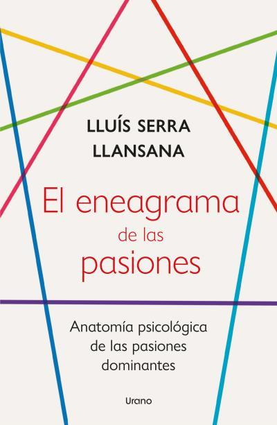 EL ENEAGRAMA DE LAS PASIONES | 9788418714252 | SERRA LLANSANA, LLUÍS | Llibres Parcir | Llibreria Parcir | Llibreria online de Manresa | Comprar llibres en català i castellà online