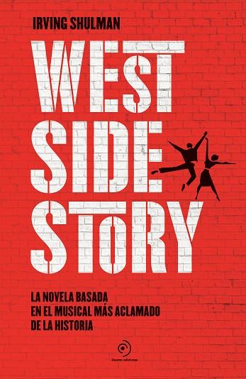 WEST SIDE STORY | 9788418538742 | SHULMAN, IRVING | Llibres Parcir | Llibreria Parcir | Llibreria online de Manresa | Comprar llibres en català i castellà online