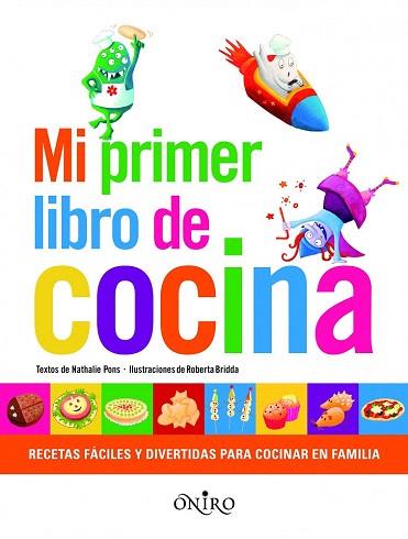 MI PRIMER LIBRO DE COCINA | 9788497545167 | NATHALIE PONS | Llibres Parcir | Llibreria Parcir | Llibreria online de Manresa | Comprar llibres en català i castellà online