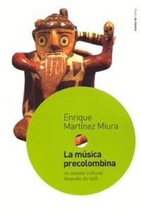 LA MUSICA PRECOLOMBINA | 9788449315251 | MARTINEZ MIURA ENRIQUE | Llibres Parcir | Llibreria Parcir | Llibreria online de Manresa | Comprar llibres en català i castellà online