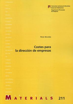 COSTES PARA LA DIRECCIÓN DE EMPRESAS | 9788449026041 | NICOLÀS, PERE | Llibres Parcir | Llibreria Parcir | Llibreria online de Manresa | Comprar llibres en català i castellà online