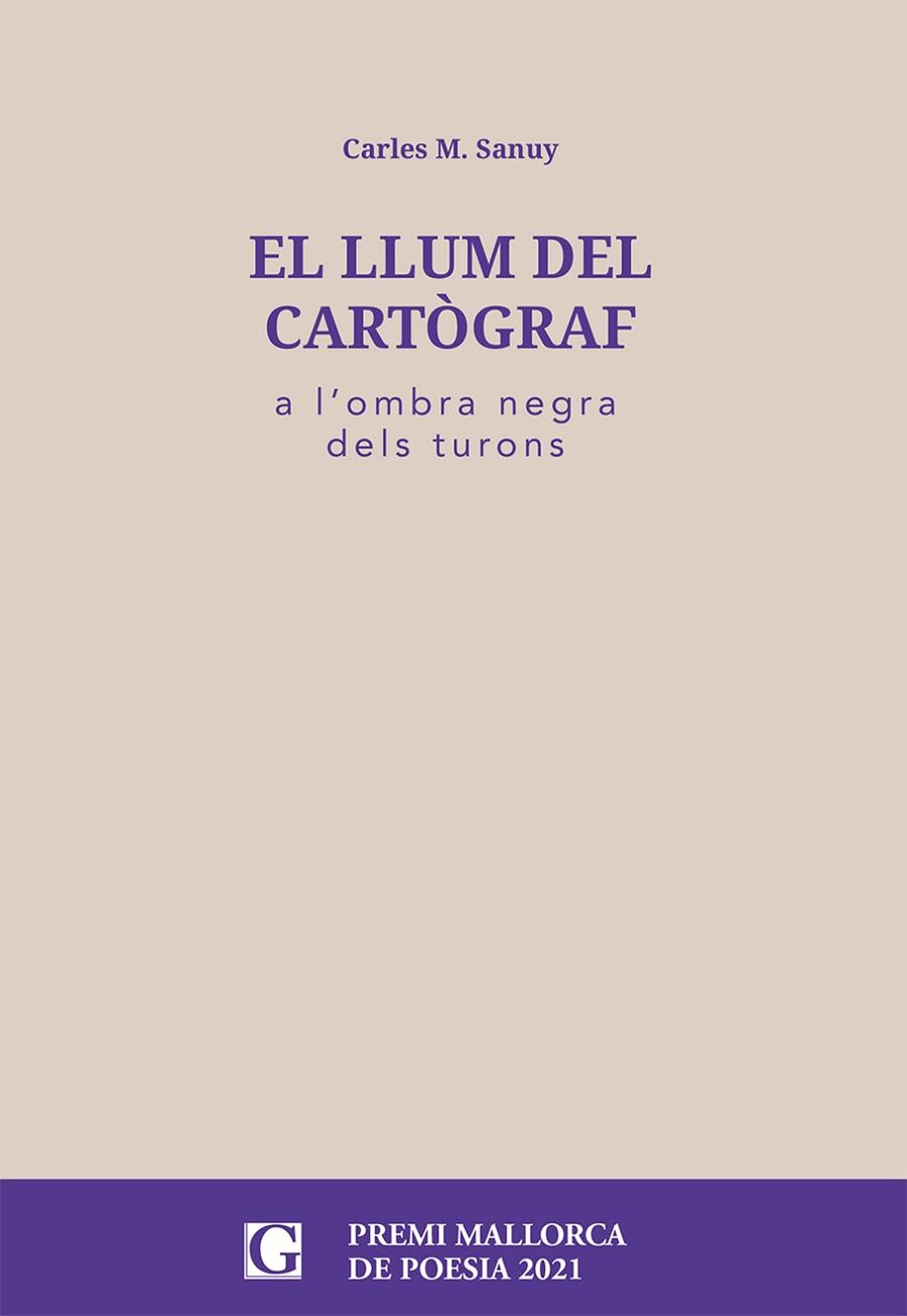 EL LLUM DEL CARTÒGRAF | 9788412373462 | SANUY I BESCÓS, CARLES M. | Llibres Parcir | Llibreria Parcir | Llibreria online de Manresa | Comprar llibres en català i castellà online