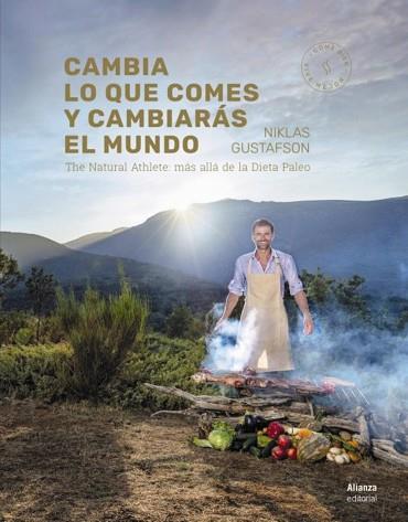 CAMBIA LO QUE COMES Y CAMBIARáS EL MUNDO | 9788491810131 | GUSTAFSON, NIKLAS | Llibres Parcir | Llibreria Parcir | Llibreria online de Manresa | Comprar llibres en català i castellà online