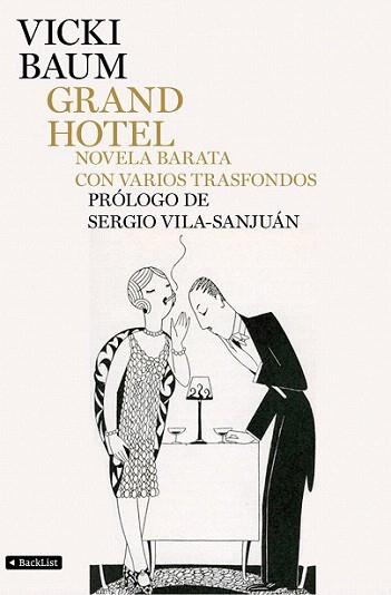 GRAND HOTEL NOVELA BARATA CON VARIOS TRASFONDOS | 9788408104513 | VICKI BAUM | Llibres Parcir | Llibreria Parcir | Llibreria online de Manresa | Comprar llibres en català i castellà online