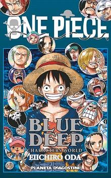 ONE PIECE GUIA BLUE DEEP | 9788416090471 | ODA, EIICHIRO | Llibres Parcir | Llibreria Parcir | Llibreria online de Manresa | Comprar llibres en català i castellà online