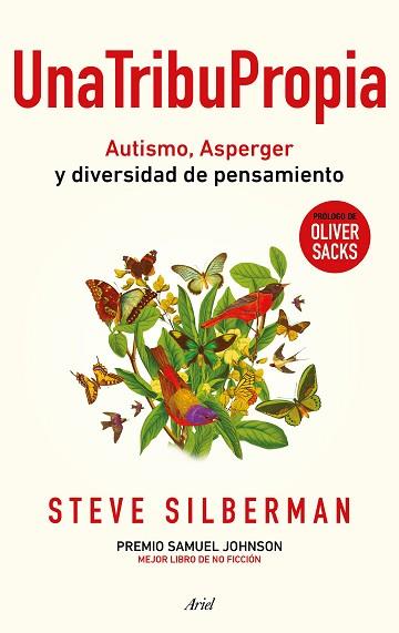 UNA TRIBU PROPIA. AUTISMO ASPERGER Y DIVERSIDAD DE PENSAMIENTO | 9788434423985 | STEVE SILBERMAN | Llibres Parcir | Llibreria Parcir | Llibreria online de Manresa | Comprar llibres en català i castellà online