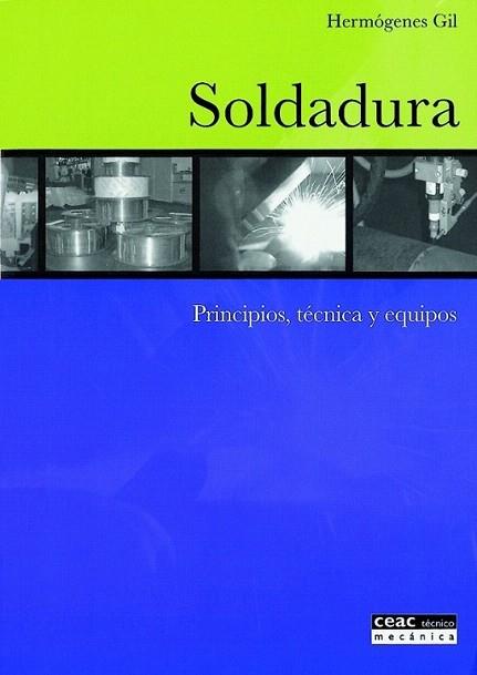 SOLDADURA | 9788432911729 | GIL | Llibres Parcir | Llibreria Parcir | Llibreria online de Manresa | Comprar llibres en català i castellà online