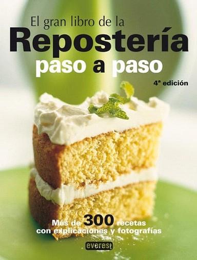 EL GRAN LIBRO DE LA REPOSTERIA PASO A PASO | 9788424184377 | Llibres Parcir | Llibreria Parcir | Llibreria online de Manresa | Comprar llibres en català i castellà online