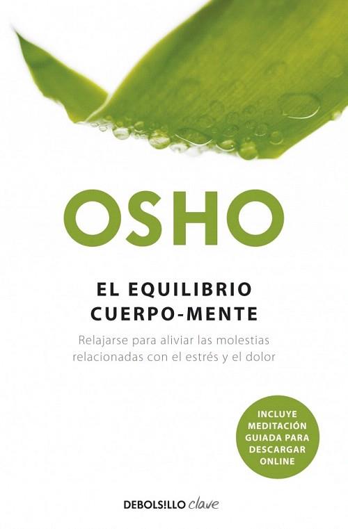 EL EQUILIBRIO CUERPO MENTE relajarse para aliviar molestias | 9788499081885 | OSHO | Llibres Parcir | Llibreria Parcir | Llibreria online de Manresa | Comprar llibres en català i castellà online