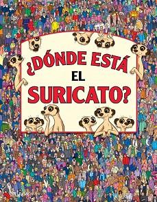 ¿DÓNDE ESTÁ EL SURICATO? | 9788497546270 | PAUL MORAN | Llibres Parcir | Llibreria Parcir | Llibreria online de Manresa | Comprar llibres en català i castellà online