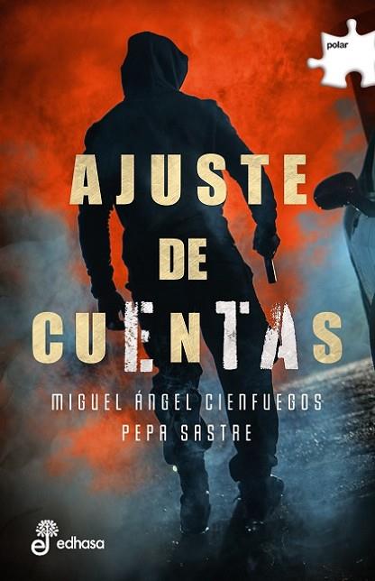 AJUSTE DE CUENTAS | 9788435011761 | CIENFUEGOS, MIGUEL ÁNGEL/SASTRE, PEPA | Llibres Parcir | Llibreria Parcir | Llibreria online de Manresa | Comprar llibres en català i castellà online