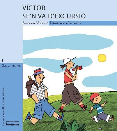 VÍCTOR SE?N VA D?EXCURSIÓ | 9788476609309 | ALAPONT RAMON, PASQUAL | Llibres Parcir | Llibreria Parcir | Llibreria online de Manresa | Comprar llibres en català i castellà online