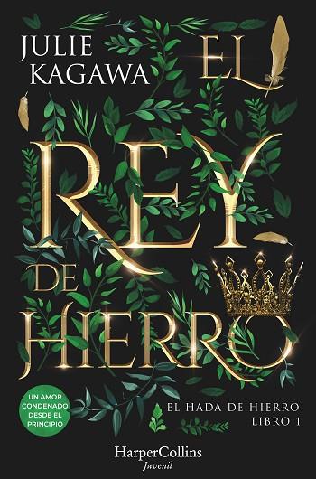 EL REY DE HIERRO | 9788410021853 | KAGAWA, JULIE | Llibres Parcir | Llibreria Parcir | Llibreria online de Manresa | Comprar llibres en català i castellà online