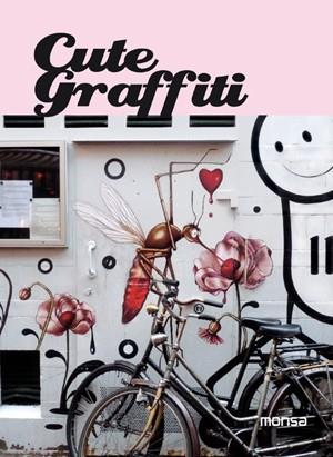 Cute graffiti | 9788415223306 | Minguet, Eva | Llibres Parcir | Llibreria Parcir | Llibreria online de Manresa | Comprar llibres en català i castellà online