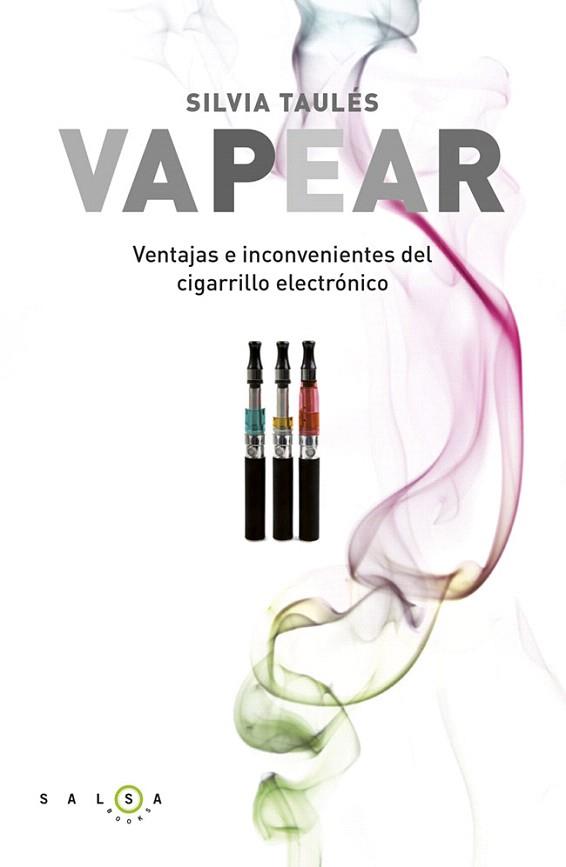 VAPEAR | 9788415193333 | SILVIA TAULÉS | Llibres Parcir | Llibreria Parcir | Llibreria online de Manresa | Comprar llibres en català i castellà online