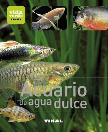 Acuario de agua dulce | 9788499281360 | Varios autores | Llibres Parcir | Llibreria Parcir | Llibreria online de Manresa | Comprar llibres en català i castellà online