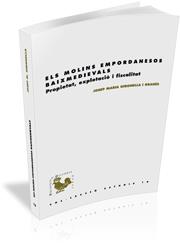MOLINS EMPORDANESOS BAIX MEDIEVALS | 9788499842578 | GIRONELLA, JOSEP M. | Llibres Parcir | Llibreria Parcir | Llibreria online de Manresa | Comprar llibres en català i castellà online