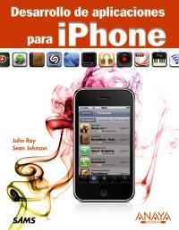 DESARROLLO APLICACION iPHONE | 9788441527959 | RAY JOHN JOHNSON S | Llibres Parcir | Llibreria Parcir | Llibreria online de Manresa | Comprar llibres en català i castellà online