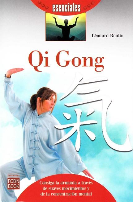 QI GONG | 9788499175171 | BOULIC, LÉONARD | Llibres Parcir | Llibreria Parcir | Llibreria online de Manresa | Comprar llibres en català i castellà online