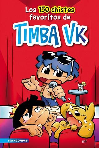 LOS 150 CHISTES FAVORITOS DE TIMBA VK | 9788427049284 | TIMBA VK | Llibres Parcir | Llibreria Parcir | Llibreria online de Manresa | Comprar llibres en català i castellà online