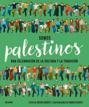 SOMOS PALESTINOS | 9788410469020 | KASSIS, REEM | Llibres Parcir | Librería Parcir | Librería online de Manresa | Comprar libros en catalán y castellano online