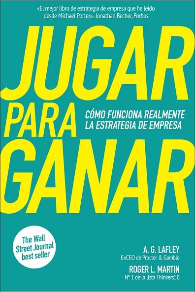 JUGAR PARA GANAR | 9788417623388 | LAFLEY, A. G./MARTIN, ROGER | Llibres Parcir | Llibreria Parcir | Llibreria online de Manresa | Comprar llibres en català i castellà online