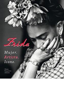 FRIDA | 9788410101005 | CHIARA PASQUALETTI JOHNSON | Llibres Parcir | Llibreria Parcir | Llibreria online de Manresa | Comprar llibres en català i castellà online