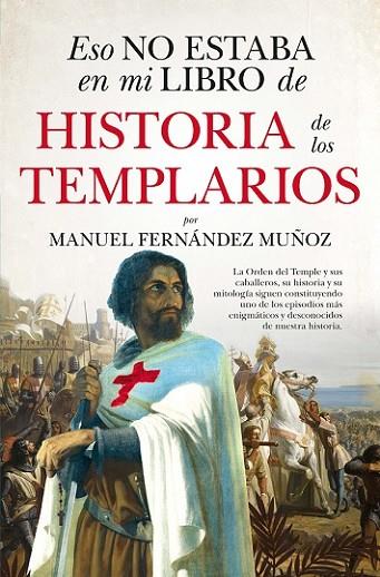 ESO NO ESTABA (LEB)...HIST. TEMPLARIOS | 9788411314039 | FERNÁNDEZ MUÑOZ, MANUEL | Llibres Parcir | Llibreria Parcir | Llibreria online de Manresa | Comprar llibres en català i castellà online