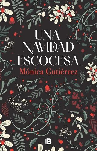 UNA NAVIDAD ESCOCESA | 9788466676977 | GUTIÉRREZ, MÓNICA | Llibres Parcir | Llibreria Parcir | Llibreria online de Manresa | Comprar llibres en català i castellà online