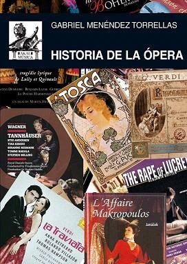 HISTORIA DE LA ÓPERA | 9788446031864 | MENÉNDEZ TORRELLAS, GABRIEL | Llibres Parcir | Llibreria Parcir | Llibreria online de Manresa | Comprar llibres en català i castellà online