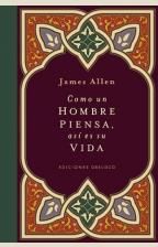 COMO UN HOMBRE PIENSA, ASÍ ES SU VIDA (CARTONÉ) | 9788497775694 | ALLEN, JAMES | Llibres Parcir | Llibreria Parcir | Llibreria online de Manresa | Comprar llibres en català i castellà online