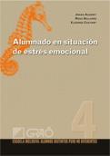 ALUMNADO EN SITUACION DE ESTRES EMOCIONAL | 9788478279456 | JOANA ALGERET ELISENDA CASTANYS ROSA SELLARES | Llibres Parcir | Llibreria Parcir | Llibreria online de Manresa | Comprar llibres en català i castellà online