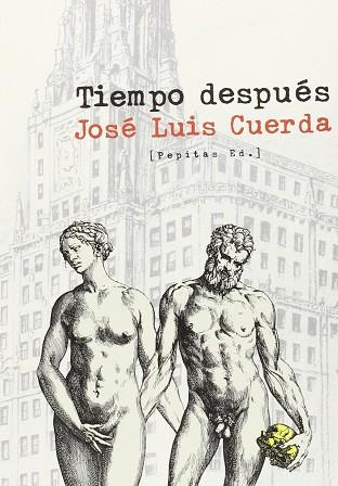 TIEMPO DESPUÉS | 9788415862352 | CUERDA MARTÍNEZ, JOSÉ LUIS | Llibres Parcir | Llibreria Parcir | Llibreria online de Manresa | Comprar llibres en català i castellà online