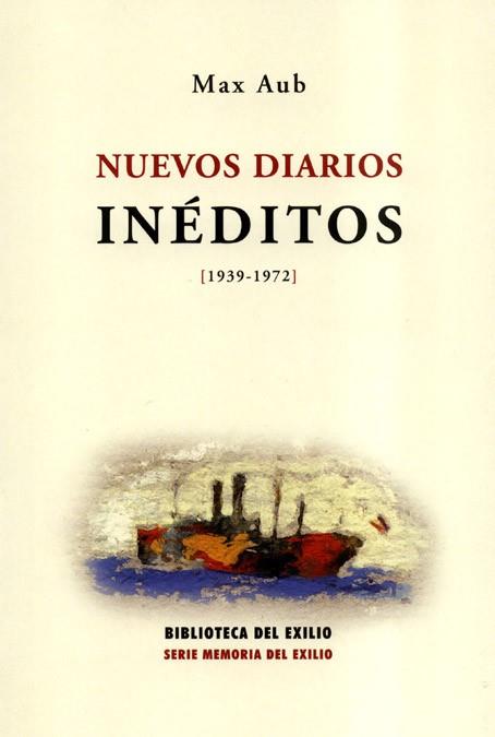 NUEVOS DIARIOS INEDITOS 1939-1972 | 9788484721000 | AUB MAX | Llibres Parcir | Llibreria Parcir | Llibreria online de Manresa | Comprar llibres en català i castellà online