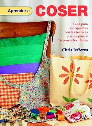 Aprender a Coser | 9788466225052 | Jefferys, Chris | Llibres Parcir | Llibreria Parcir | Llibreria online de Manresa | Comprar llibres en català i castellà online