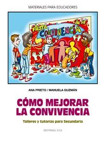 COMO MEJORAR LA CONVIVENCIA | 9788498423754 | PRIETO ANA GUZMAN MANUELA | Llibres Parcir | Librería Parcir | Librería online de Manresa | Comprar libros en catalán y castellano online