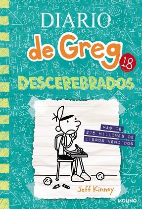 DIARIO DE GREG 18 - DESCEREBRADOS | 9788427234314 | KINNEY, JEFF | Llibres Parcir | Llibreria Parcir | Llibreria online de Manresa | Comprar llibres en català i castellà online