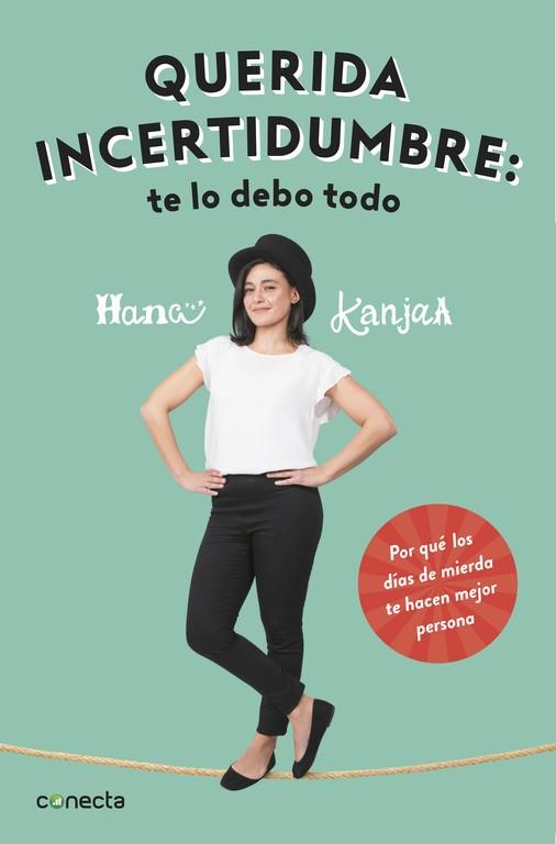 QUERIDA INCERTIDUMBRE: TE LO DEBO TODO | 9788416883103 | HANA KANJAA | Llibres Parcir | Llibreria Parcir | Llibreria online de Manresa | Comprar llibres en català i castellà online