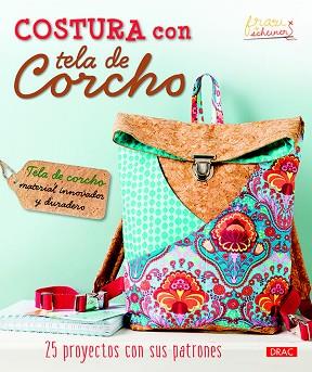 COSTURA CON TELA DE CORCHO | 9788498745535 | SCHEINER, ANITA | Llibres Parcir | Llibreria Parcir | Llibreria online de Manresa | Comprar llibres en català i castellà online