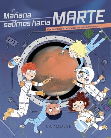 MAÑANA SALIMOS HACIA MARTE | 9788418473760 | ZÜRCHER, MURIEL | Llibres Parcir | Llibreria Parcir | Llibreria online de Manresa | Comprar llibres en català i castellà online