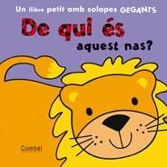 DE QUI ES AQUEST NAS llibre petit solapes gegants | 9788498256840 | Llibres Parcir | Llibreria Parcir | Llibreria online de Manresa | Comprar llibres en català i castellà online