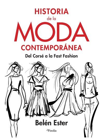 HISTORIA DE LA MODA CONTEMPORÁNEA | 9788418965371 | BELEN ESTER | Llibres Parcir | Llibreria Parcir | Llibreria online de Manresa | Comprar llibres en català i castellà online