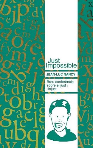 JUST IMPOSSIBLE | 9788493750817 | NANCY J L | Llibres Parcir | Llibreria Parcir | Llibreria online de Manresa | Comprar llibres en català i castellà online