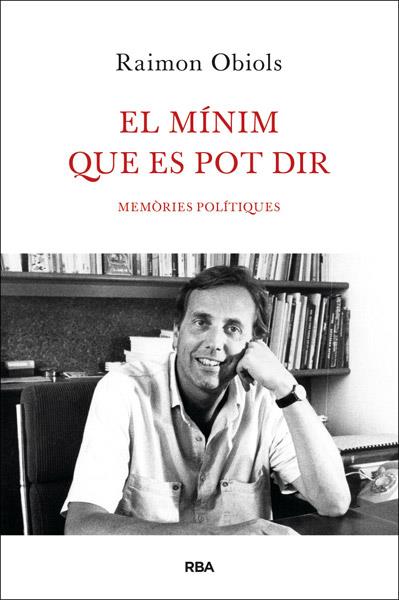 EL MÍNIM QUE ES POT DIR | 9788482646213 | OBIOLS , RAIMON | Llibres Parcir | Llibreria Parcir | Llibreria online de Manresa | Comprar llibres en català i castellà online