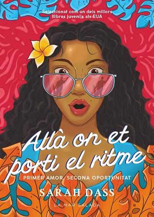 ALLÀ ON ET PORTI EL RITME | 9788419912091 | DASS, SARAH | Llibres Parcir | Llibreria Parcir | Llibreria online de Manresa | Comprar llibres en català i castellà online