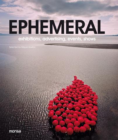 EPHEMERAL. EXHIBITIONS, ADVERTISING, EVENTS, SHOWS. | 9788415829539 | INSTITUTO MONSA DE EDICIONES, S.A. | Llibres Parcir | Llibreria Parcir | Llibreria online de Manresa | Comprar llibres en català i castellà online