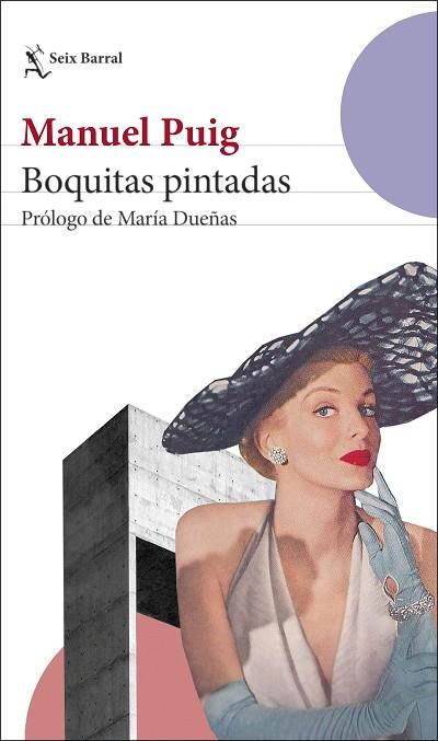 BOQUITAS PINTADAS | 9788432240706 | PUIG, MANUEL | Llibres Parcir | Llibreria Parcir | Llibreria online de Manresa | Comprar llibres en català i castellà online