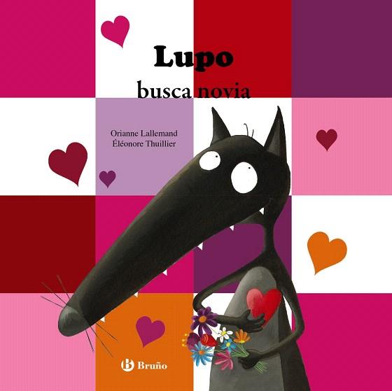 LUPO BUSCA NOVIA | 9788469602089 | LALLEMAND, ORIANNE | Llibres Parcir | Llibreria Parcir | Llibreria online de Manresa | Comprar llibres en català i castellà online
