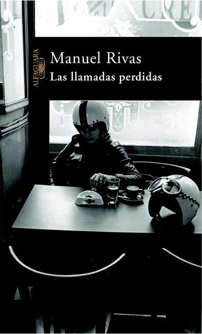 LAS LLAMADAS PERDIDAS | 9788420464183 | RIVAS MANUEL | Llibres Parcir | Librería Parcir | Librería online de Manresa | Comprar libros en catalán y castellano online