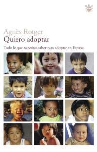 QUIERO ADOPTAR | 9788479019907 | ROTGER | Llibres Parcir | Llibreria Parcir | Llibreria online de Manresa | Comprar llibres en català i castellà online